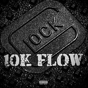 10K FLOW (Explicit)