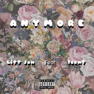 Anymore (feat. Icent)