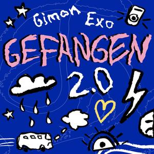 gefangen 2.0 (feat. Exo)