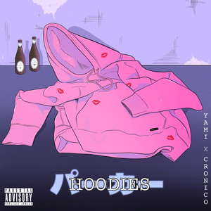 Hoodies (Explicit)