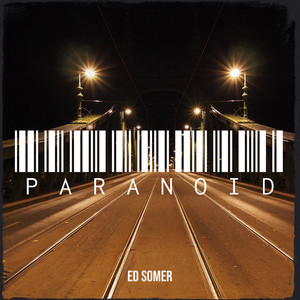 Paranoid (Explicit)