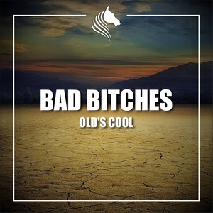 Bad B**ches (Original Mix)