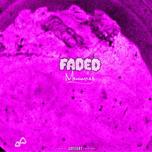 Faded Memories (feat. 10K Blitz) (Explicit)