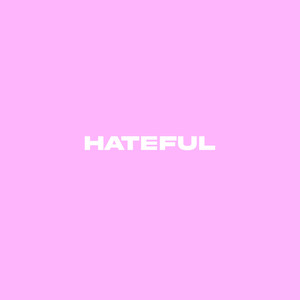 Hateful