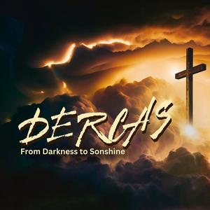 DERCAS (From Darkness To Sonshine)