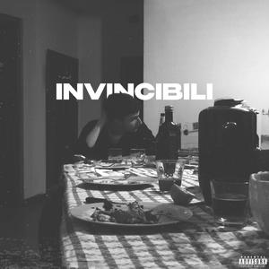 Invincibili (Explicit)