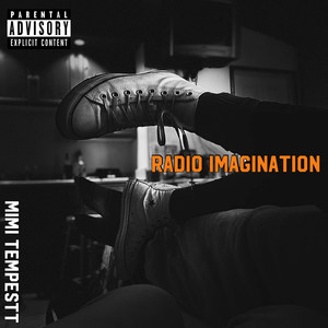 Radio Imagination (Explicit)