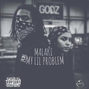 My Lil Problem (Explicit)