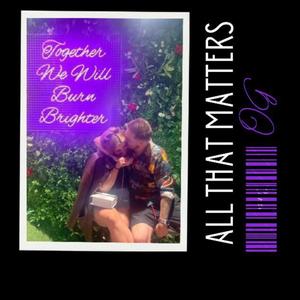 All That Matters (Explicit)