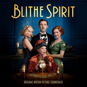 Shimmy Like My Sister Kate (From ''Blithe Spirit'' Soundtrack)