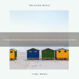Total Sounds For Perfect Relax, Absolute Relaxation and Delicious Dreams