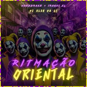 Ritmação Oriental (Explicit)