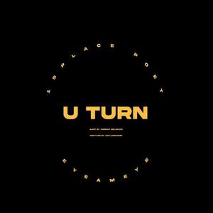 U Turn (feat. EyeAmEye)