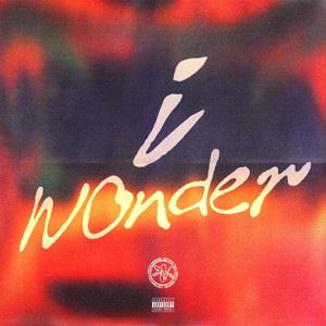 I Wonder (Explicit)