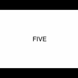 FIVE