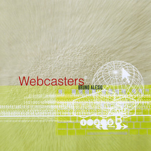 Webcasters