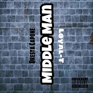 Middle Man (Explicit)