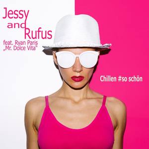 Chillen #so schön (feat. Ryan Paris "Mr. Dolce Vita")