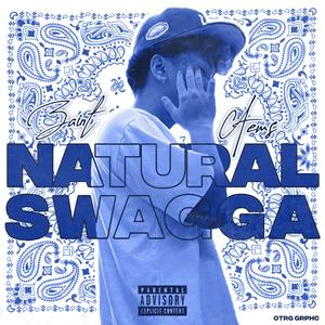 NATURAL SWAGGA (Explicit)