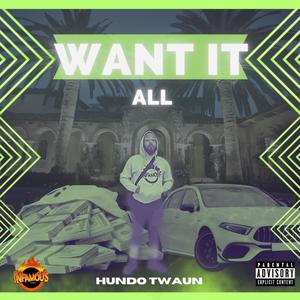 Want It All (Explicit)