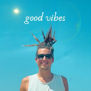 Good Vibes