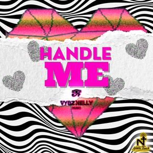 Handle Me (Explicit)
