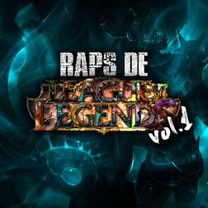 MEJORES RAPS DE CAMPEONES LEAGUE OF LEGENDS