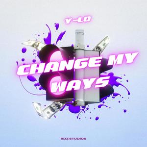 Change My Ways (Explicit)