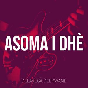 Asoma I Dhè