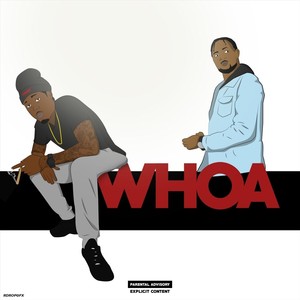 Whoa (feat. Kosher) (Explicit)