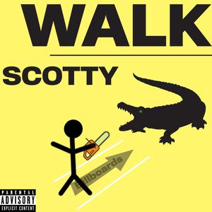 Scotty walk (Explicit)