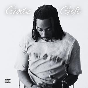 Godz Gift (Explicit)