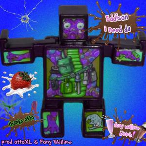 I need da(feat. EDDISON & Ottoxl) (Explicit)