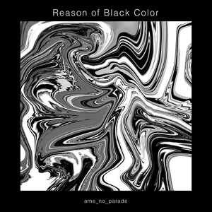 Reason of Black Color (リーズンオブブラックカラー)