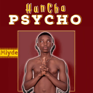 Huncho PSYCHO (Explicit)