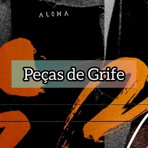 Peças de Grife Versão (Explicit)