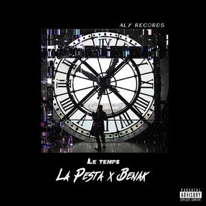 Le temps (feat. La Pesta) [Explicit]