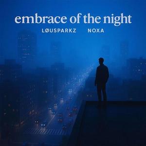 Embrace Of The Night (Explicit)