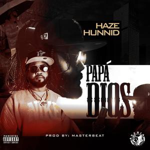 Papa Dios (Explicit)