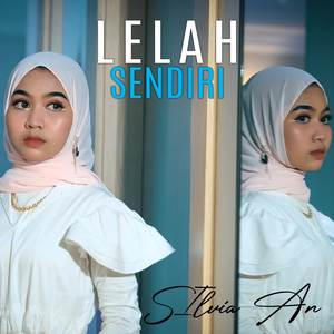 Lelah Sendiri