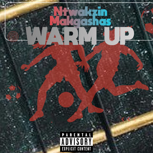 Warm Up (Explicit)