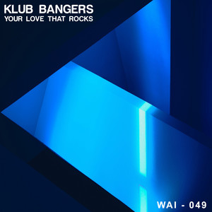 Your Love That Rocks (Original Mix)