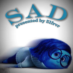 Sad (Explicit)