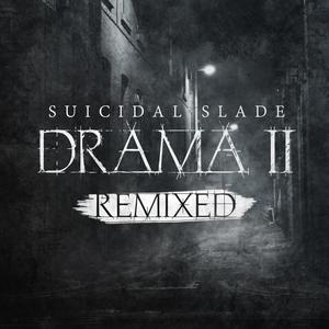 Drama II Remixed (Explicit)