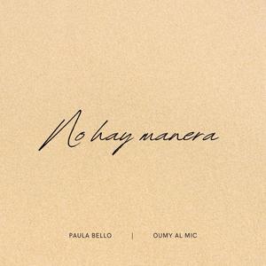 No hay manera (feat. Oumy Al Mic) (IsDeon Remix)