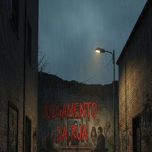 julgamento da rua (Explicit)