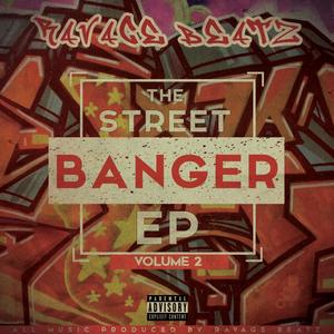 The Street Banger EP, Vol. 2 (Explicit)