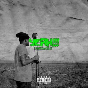 Yeah!!! Freestyle (Explicit)