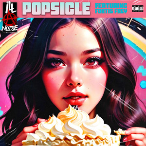 Popsicle (Explicit)