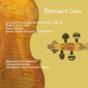 Édouard Lalo: Symphonie espagnole, Op. 21 - Rapsodie norvégienne